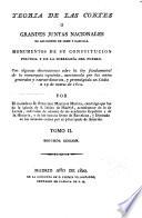 Teoria de las Cortes o grandes juntas nacionales de los reinos de Leon Y Castilla, Monumentos de su Costitucion politica y de la Soberania del Pueblo
