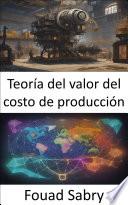 Teoría del valor del costo de producción