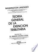 Teoría general de la exención tributaria