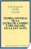 teoria general de la letra de cambio y del pagare en la ley 18.092