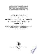 Teoría general y derecho de los tratados interjurisdiccionales internos