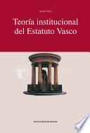 Teoría institucional del estatuto vasco