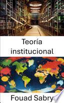 Teoría institucional