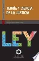 Teoría y ciencia de la justicia