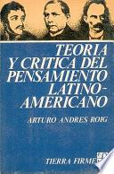 Teoría y crítica del pensamiento latinoamericano