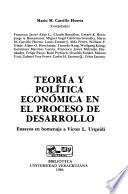 Teoría y política económica en el proceso de desarrollo