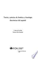 Teoría y práctica de fonética y fonología diacrónicas del español
