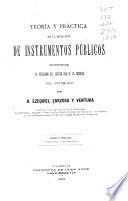 Teoría y práctica de la redacción de instrumentos públicos