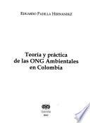 Teoría y práctica de las ONG ambientales en Colombia