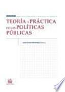 Teoría y Práctica de las Políticas Públicas