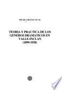 Teoría y práctica de los géneros dramáticos en Valle-Inclán (1899-1920)