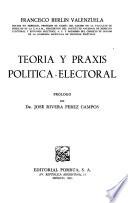 Teoría y praxis política-electoral