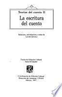 Teorías del cuento: La escritura del cuento