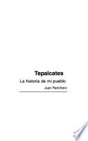Tepalcates