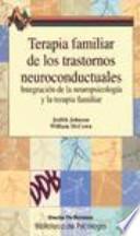 Terapia familiar de los trastornos neuroconductuales