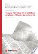 Terapia narrativa en la práctica: ampliando historias de resistencia