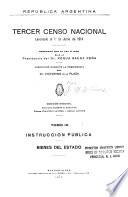 Tercer censo nacional: Instrucción pública. Bienes del estado