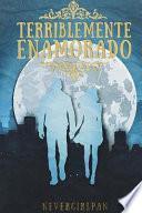 Terriblemente Enamorado