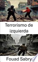 Terrorismo de izquierda