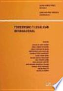 Terrorismo y legalidad internacional