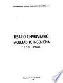 Tesario universitario, Facultad de Ingeniera, 1938-1968