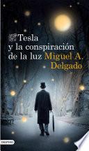 Tesla y la conspiración de la luz
