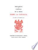 Testamento y Codicilo de la Reina Isabel la Católica. 12 de octubre y 23 de noviembre de 1504