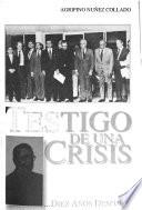 Testigo de una crísis-- diez años después