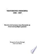 Testimonio indígena, 1592-1627