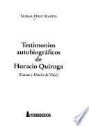 Testimonios autobiográficos de Horacio Quiroga