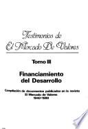 Testimonios de El Mercado de Valores: Financiamiento del desarrollo