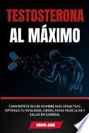 Testosterona al Máximo