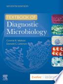 Textbook of Diagnostic Microbiology - E-Book