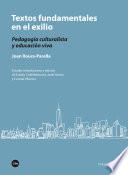 Textos fundamentales en el exilio. Pedagogía culturalista y educación viva
