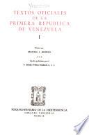 Textos oficiales de la primera República de Venezuela