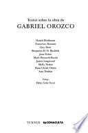 Textos sobre la obra de Gabriel Orozco