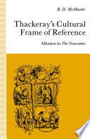 Thackeray’s Cultural Frame of Reference
