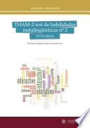 THAM-2 test de habilidades metalingüísticas nº 2 (9-14 años)