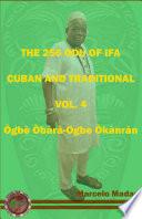 THE 256 ODU DE IFA VOL. 4 Ogbe Obara-Ogbe Okanran