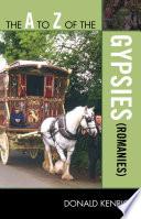 The A to Z of the Gypsies (Romanies)