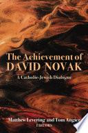 The Achievement of David Novak