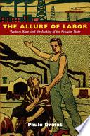 The Allure of Labor