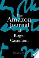 The Amazon Journal of Roger Casement