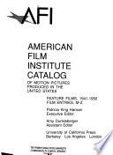 The American Film Institute Catalog of Motion Pictures