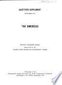 The Americas; Gazetteer Supplement, September, 1971