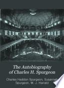 The Autobiography of Charles H. Spurgeon: 1856-1878