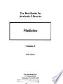 The Best Books for Academic Libraries: Medicine