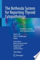 The Bethesda System for Reporting Thyroid Cytopathology