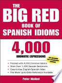 The Big Red Book of Spanish Idioms