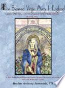 The Blessed Virgin Mary in England: Vol. Ii